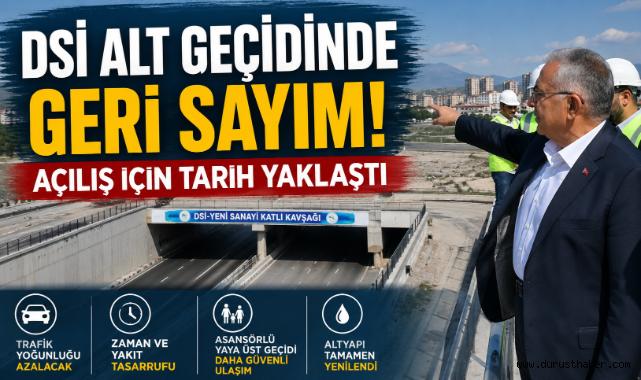 DSİ Alt Geçidinde Geri Sayım! Açılış İçin Tarih Yaklaştı