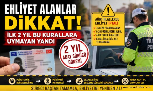 Ehliyet Alanlar Dikkat! İlk 2 Yıl Bu Kurallara Uymayan Yandı