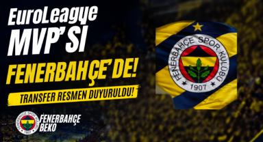 EuroLeague MVP'si Fenerbahçe'de! Transfer resmen duyuruldu