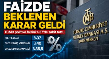 Faizde Beklenen Karar Geldi