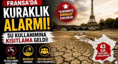 Fransa'da Kuraklık Alarmı: Su Kullanımına Kısıtlama Geldi!