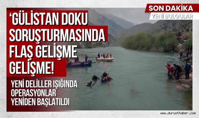 Gülistan Doku soruşturmasında flaş gelişme!