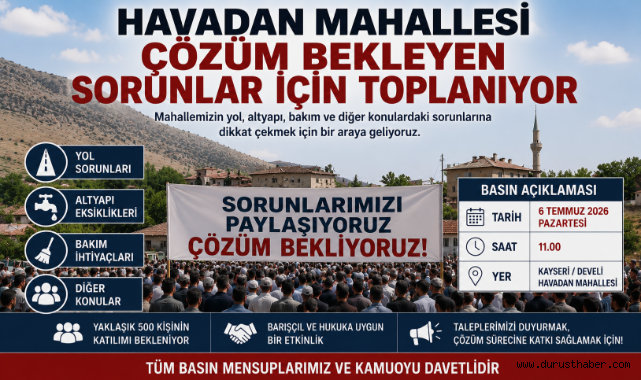 Havadan Mahallesi Çözüm Bekleyen Sorunlar İçin Toplanıyor