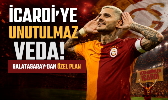 Icardi'ye unutulmaz veda! Galatasaray'dan özel plan