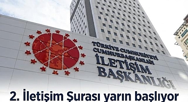 İletişimde Yeni Dönem! Kritik Şura Yarın Başlıyor