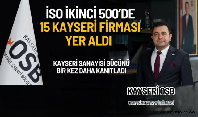 İSO İkinci 500’de 15 Kayseri firması yer aldı