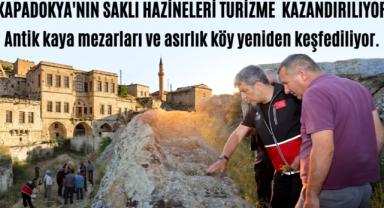 Kapadokya'nın Saklı Hazineleri Turizme Kazandırılıyor