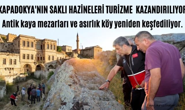 Kapadokya'nın Saklı Hazineleri Turizme Kazandırılıyor