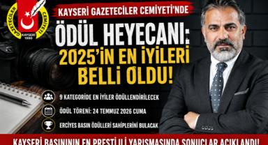 Kayseri Gazeteciler Cemiyeti’nde Ödül Heyecanı: 2025’in En İyileri Belli Oldu!