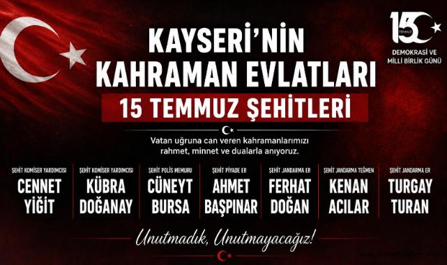 Kayseri'nin Kahraman Evlatları Unutulmuyor
