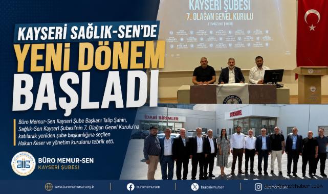 Kayseri Sağlık-Sen'de Yeni Dönem Başladı