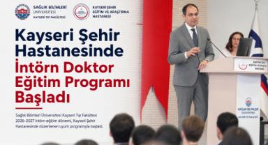 Kayseri Şehir Hastanesinde İntörn Doktor Eğitim Programı Başladı