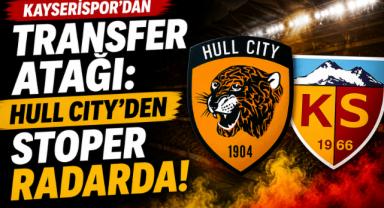 Kayserispor'dan Transfer Atağı: Hull City'li Savunmacı Gündemde