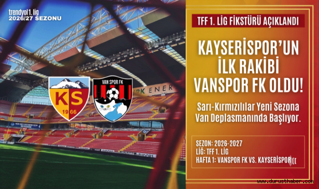 Kayserispor'un İlk Rakibi Vanspor FK Oldu