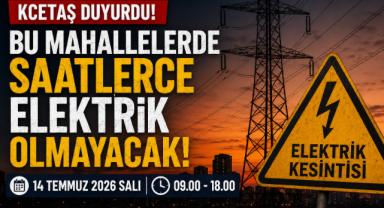 KCETAŞ uyardı! Kayseri'de birçok ilçede elektrik kesilecek