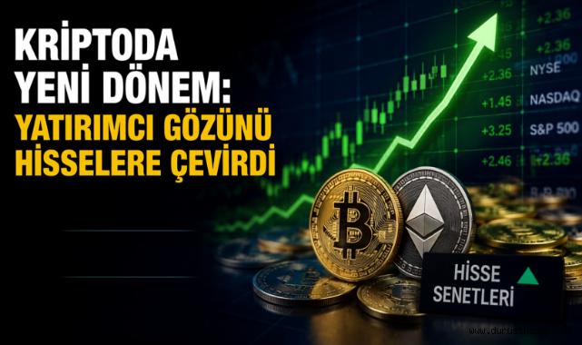 Kriptoda yeni dönem: Yatırımcı gözünü hisselere çevirdi