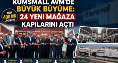 Kumsmall AVM’de Büyük Büyüme: 24 Yeni Mağaza Kapılarını Açtı