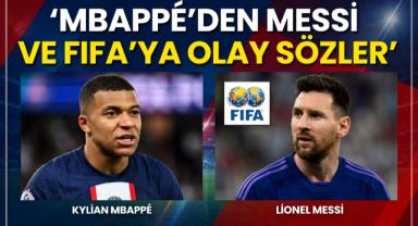 Mbappe'den Messi ve FIFA'ya olay sözler