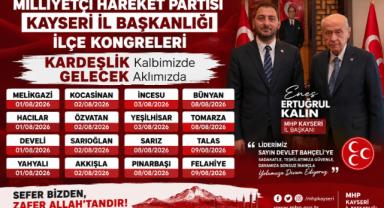 MHP Kayseri'de Kongre Takvimi Belli Oldu!