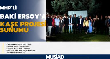 MHP'li Baki Ersoy'a KAŞE Projesi Sunumu