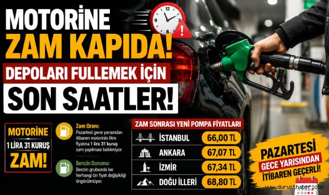 Motorine Zam Kapıda:Depoları Fullemek İçin Son Saatler!