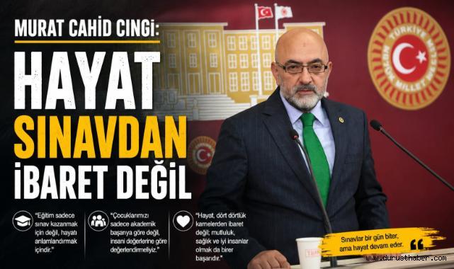 Murat Cahid Cıngı'dan YKS Sonrası Gençlere Moral Mesajı