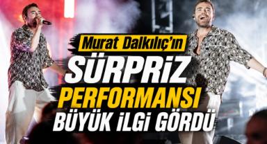 Murat Dalkılıç'ın Sürpriz Performansı Büyük İlgi Gördü