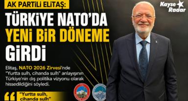 Mustafa Elitaş: Türkiye NATO'da Yeni Bir Döneme Girdi
