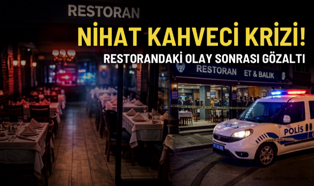 Nihat Kahveci krizi! Restorandaki olay sonrası gözaltı