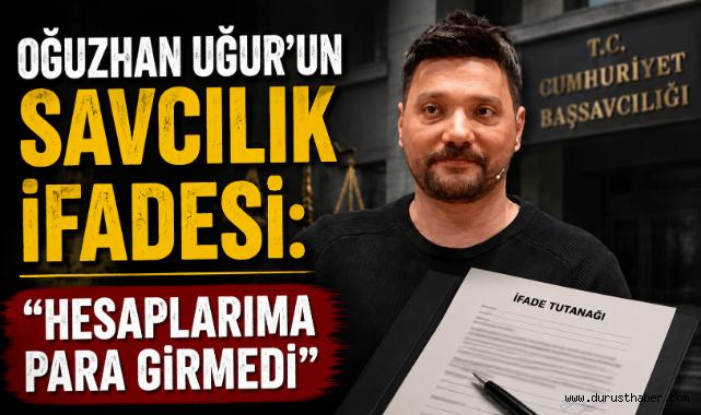 Oğuzhan Uğur'un Savcılık İfadesi: