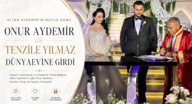 Onur Aydemir ile Tenzile Yılmaz dünyaevine girdi