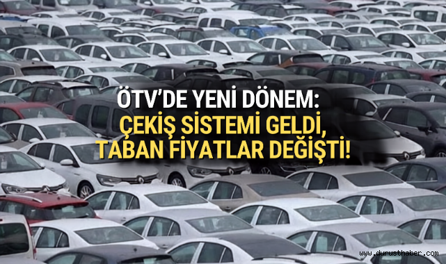 ÖTV'de Deprem Etkisi: Çekiş Sistemi Geldi, Taban Fiyatlar Uçtu!