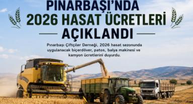 Pınarbaşı’nda 2026 Hasat Ücretleri Açıklandı