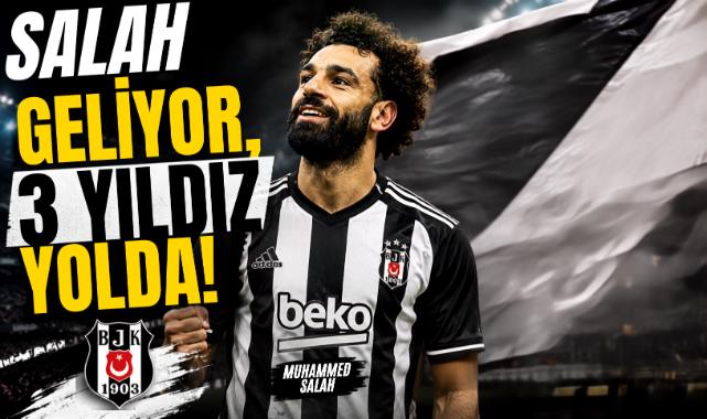 Salah Geliyor, 3 Yıldız Yolda!