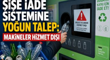Şişe İade Sistemine Yoğun Talep: Makineler Hizmet Dışı