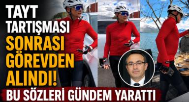 Tayt Tartışması Sonrası Görevden Alındı! Bu Sözleri Gündem Yarattı