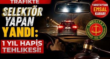 Trafikte Selektör Yapan Yandı: 1 Yıl Hapis Tehlikesi!