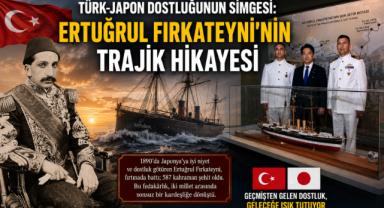 Türk-Japon Dostluğunun Simgesi: Ertuğrul Fırkateyni’nin Trajik Hikayesi