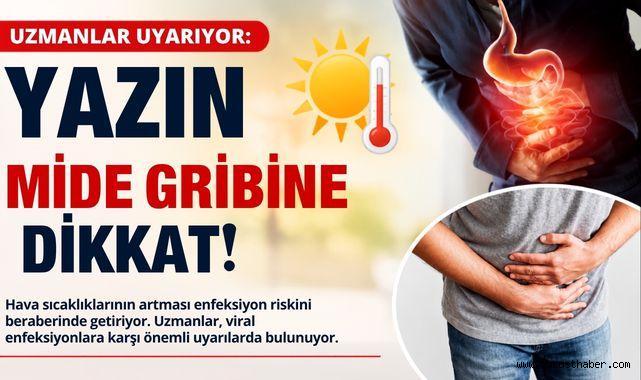Uzmanlardan Yaz Uyarısı: Mide Gribi Vakaları Artabilir