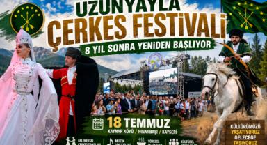 Uzunyayla Çerkes Festivali 8 Yıl Sonra Yeniden Başlıyor