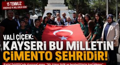 Vali Çiçek: “Kayseri bu milletin çimento şehirlerinden biridir”