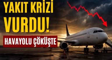 Yakıt Krizi Vurdu! Havayolu Çöküşte