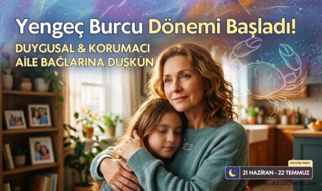 Yengeç Burcu Dönemi Başladı! İşte En Belirgin Özellikleri
