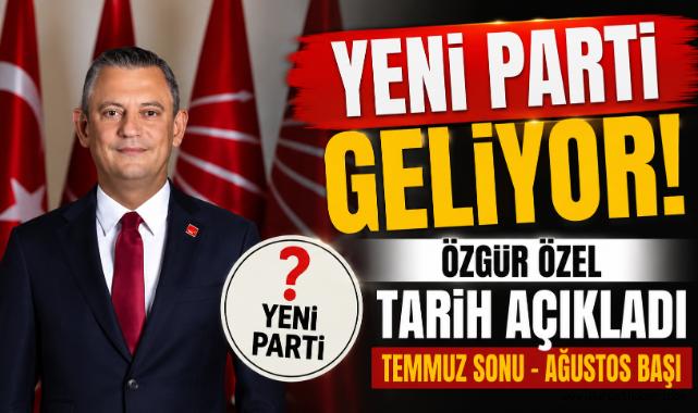 Yeni Parti Geliyor! Özgür Özel Tarih Açıkladı