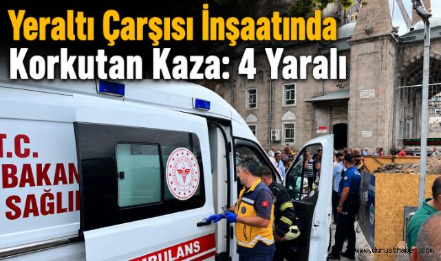 Yeraltı Çarşısı İnşaatında Korkutan Kaza: 4 Yaralı