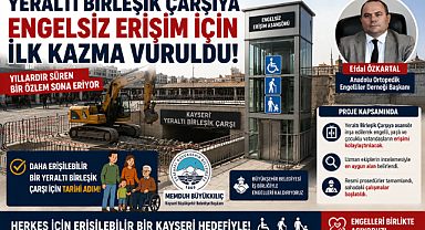 Yeraltı Çarşısına Engelsiz Erişim İçin İlk Kazma Vuruldu