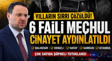 Yılların Sırrı Çözüldü! 6 Faili Meçhul Cinayet Aydınlatıldı