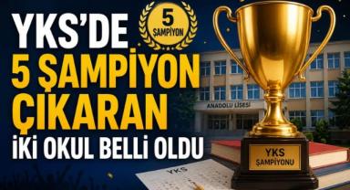 YKS'de 5 şampiyon çıkaran iki okul belli oldu