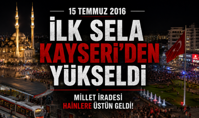 İlk Sela Kayseri'den Yükseldi...